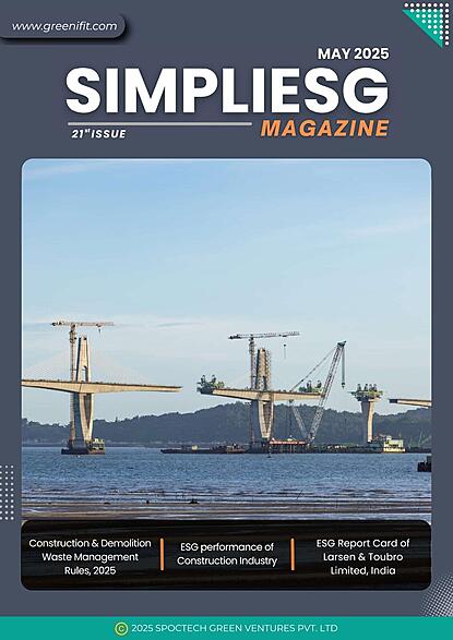 SimpliESG Magazine May 2025 – ESG practices in construction and insights from Larsen & Toubro